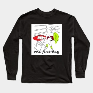 one fine day Long Sleeve T-Shirt